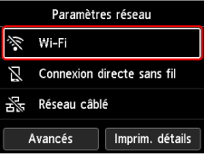 Écran Paramètres réseau : sélectionnez Wi-Fi